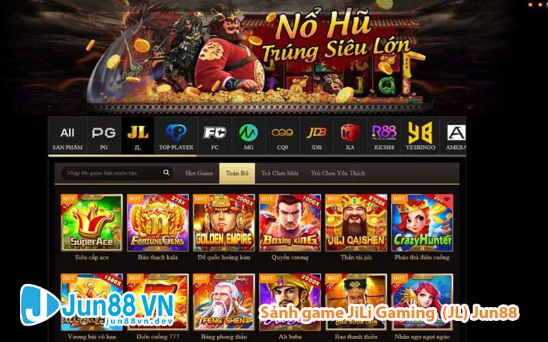 Sảnh game JL Gaming (JL) – Vô vàn game đến từ ông lớn trong ngành